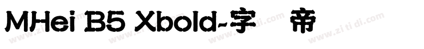 MHei B5 Xbold字体转换